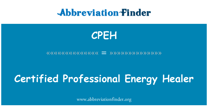CPEH: Certified Professional Energy Healer