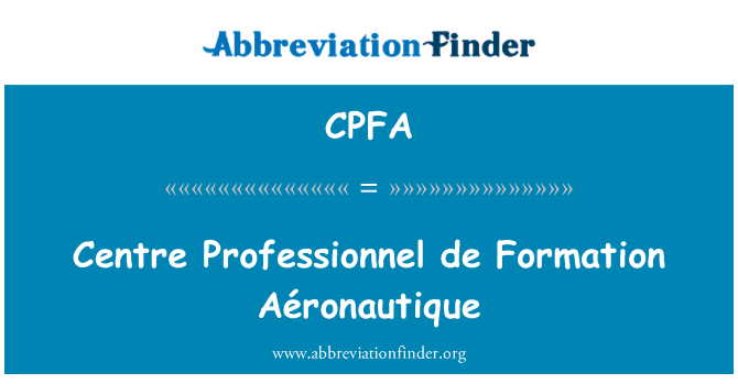 CPFA: Център Professionnel де формация Aéronautique