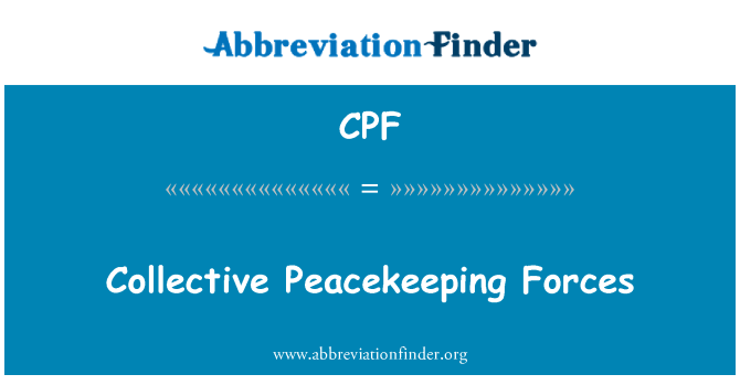 CPF: القوات المشتركة لحفظ السلام