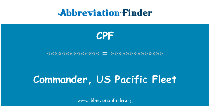 CPF: Commander, amerikanske Pacific Fleet