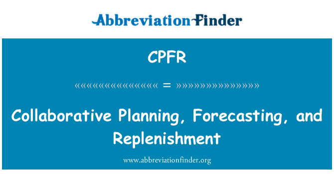 CPFR: Kolaborasyon plan, Prévisions, ak Reconstitution