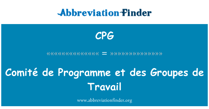 CPG: Comité de programma et des Groupes de Travail