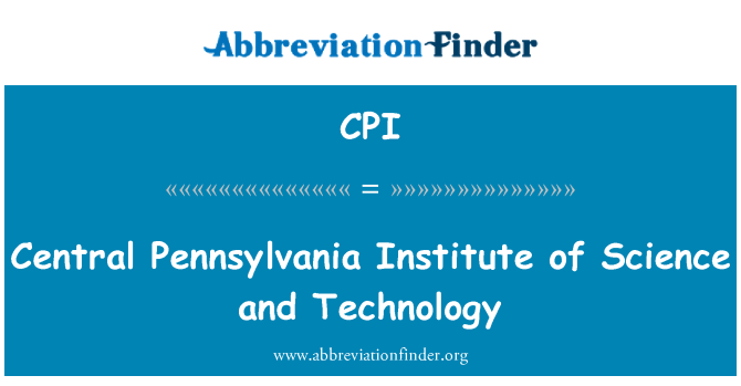 CPI: Centralne Pennsylvanije Institut znanosti i tehnologije