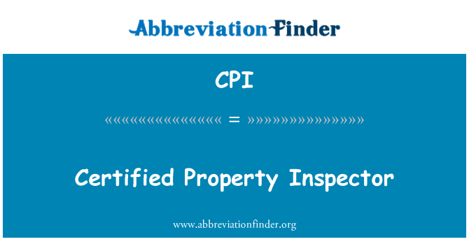 CPI: Certified Property Inspector