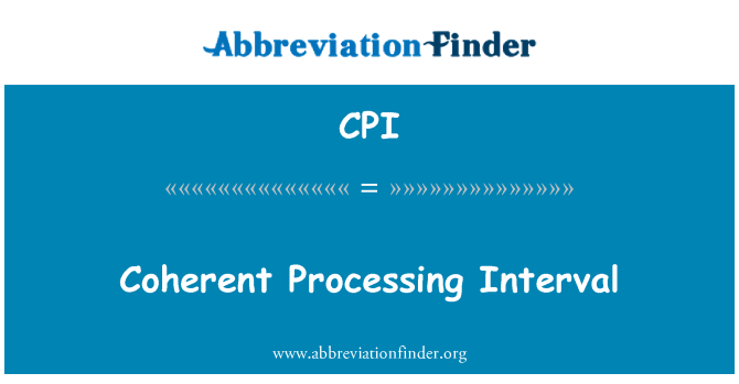 CPI: Coherent Processing Interval