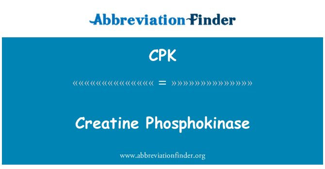 CPK: Kreatiini Phosphokinase