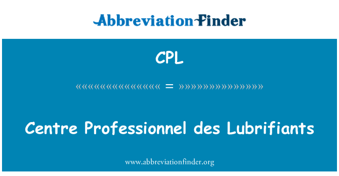 CPL: Centrum Professionnel des Lubrifiants