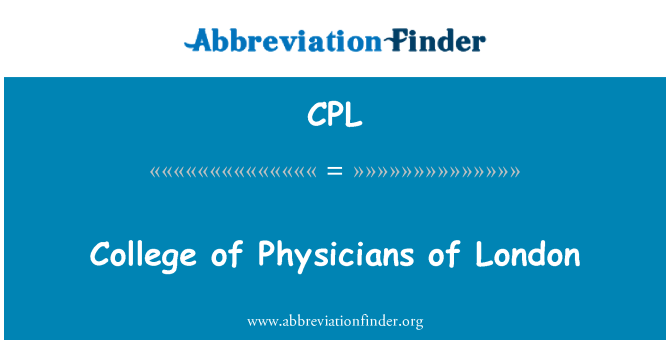 CPL: College of Physicians of London