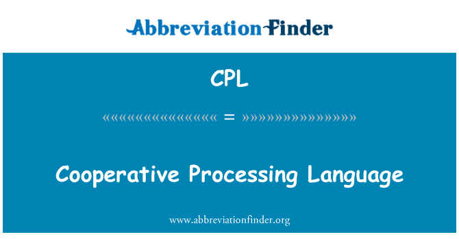 CPL: Kooperative Processing Language