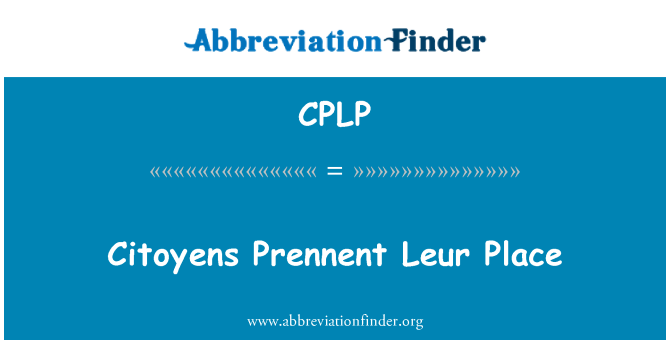 CPLP: Citoyens Prennent Leur místo