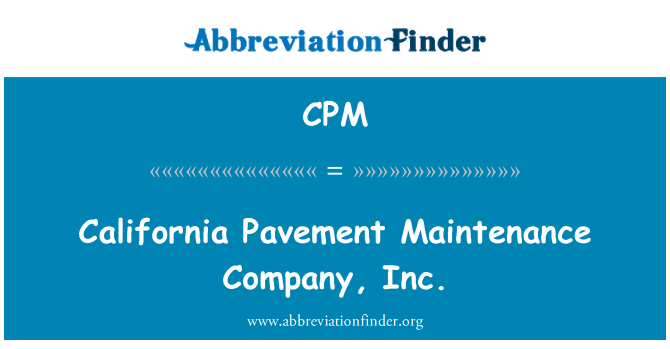 CPM: California kõnniteel hooldus Company, Inc.