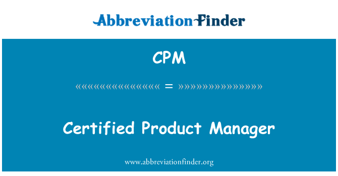 CPM: Maniġer ċċertifikata tal-prodott