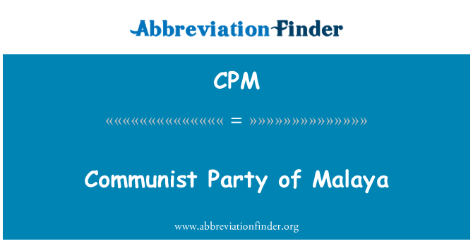 CPM: Parti communiste de Malaisie