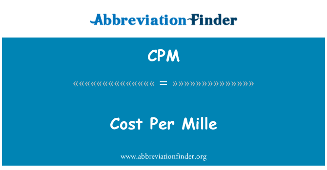 CPM: Cost Per Mille