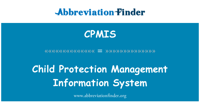 CPMIS: Sistema tal-informazzjoni tal-amministrazzjoni tal-protezzjoni tat-tfal