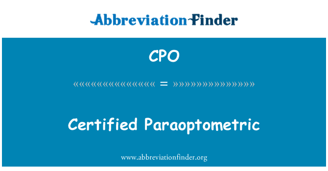 CPO: 認定 Paraoptometric