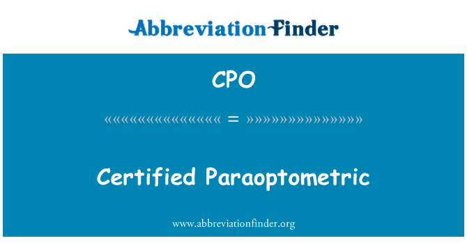 CPO: Certifikované Paraoptometric