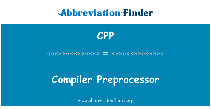 CPP: کمپائلر پریپروسیسر