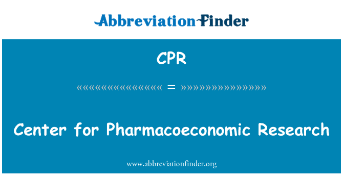 CPR: Canolfan ar gyfer ymchwil Pharmacoeconomic