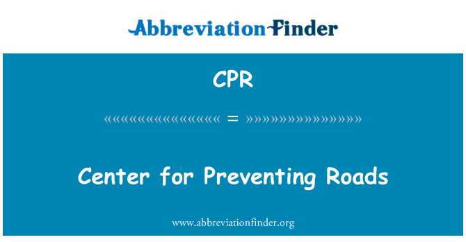 CPR: Centro per la prevenzione di strade