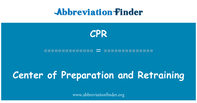 CPR: 中心的製備及再培訓