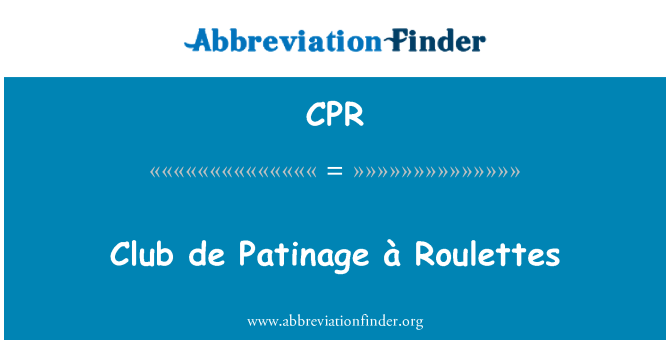 CPR: Клуб де Patinage à рулетки