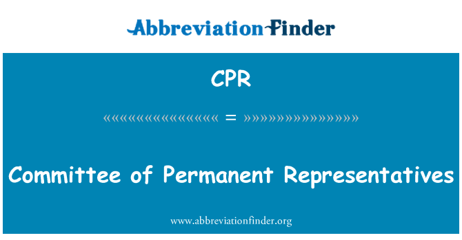 CPR: Odbor stalnih predstavnikov