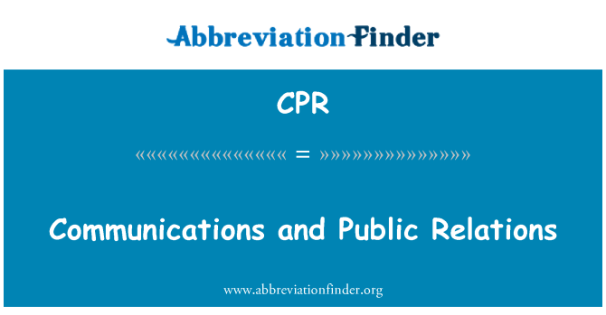 CPR: Communications and Public Relations