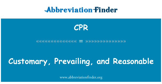CPR: Obvyklé, převažující a rozumné