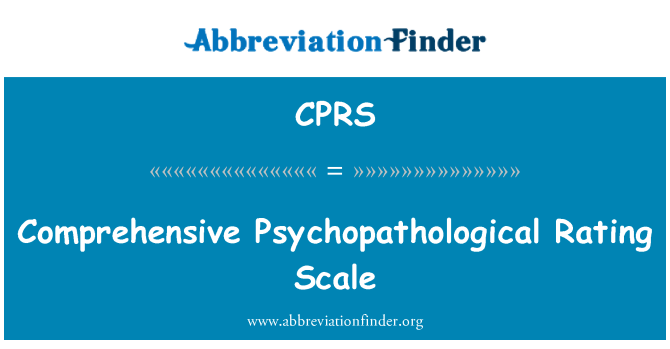 CPRS: Comprehensive Psychopathological Rating Scale