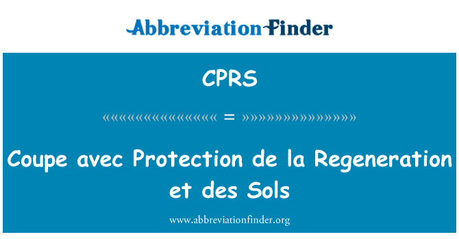 CPRS: Coupe avec Protection de la Regeneration et des Sols