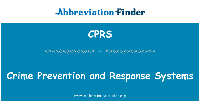 CPRS: अपराध की रोकथाम और प्रतिक्रिया प्रणालियों