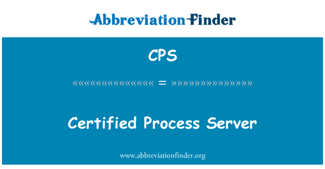 CPS: Certifierad Process Server