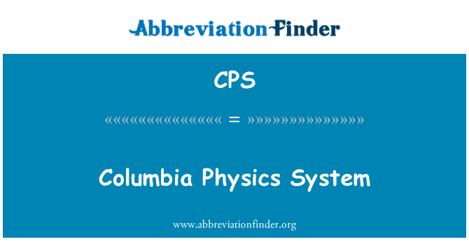 CPS: Columbia fizika sustava
