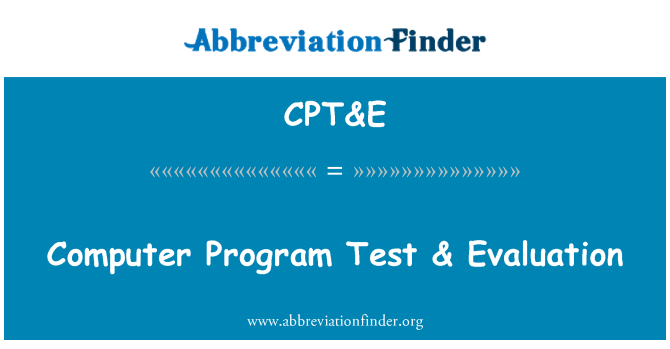 CPT&E: Datora programmu Test & novērtēšana