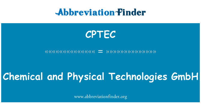 CPTEC: Kemialliset ja fysikaaliset Technologies GmbH