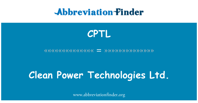 CPTL: Clean Power Technologies Ltd.