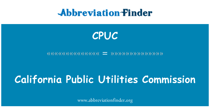 CPUC: California Public Utilities Commission