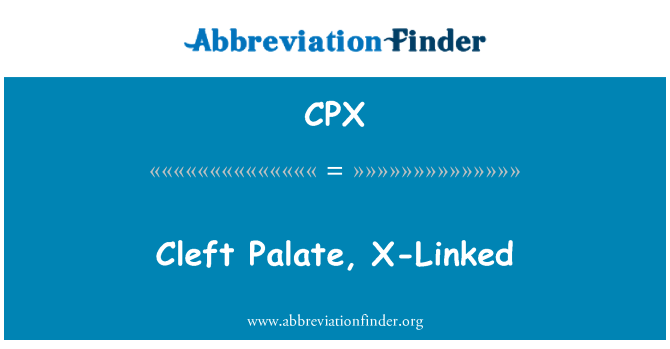 CPX: फांक तालु, X लिंक्ड