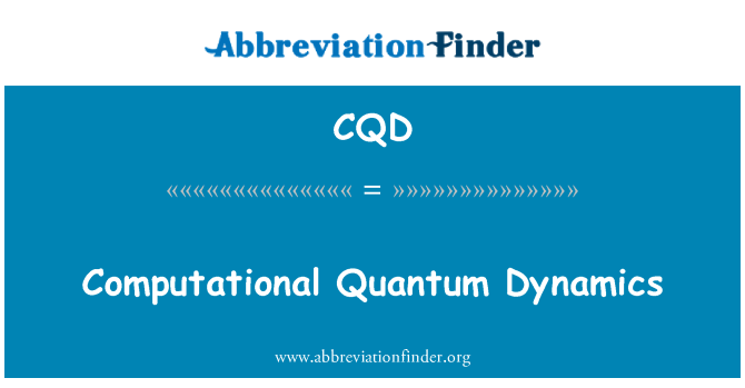 CQD: Κβαντική υπολογιστική δυναμική