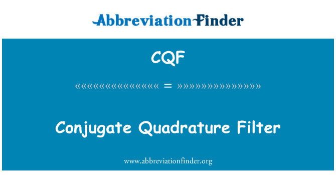 CQF: Conjugate Quadrature-Filter