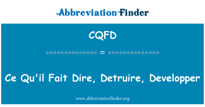 CQFD: أنه م الأمر الأليمة، ديترويري، ديفيلوبير