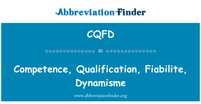 CQFD: Konpetans, kalifikasyon, Fiabilite, Dynamisme