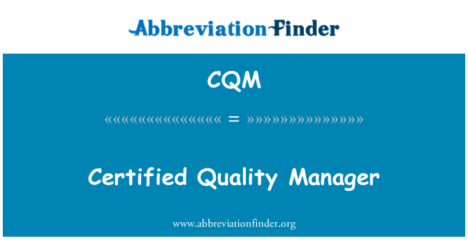 CQM: Certifikovaný manažer kvality