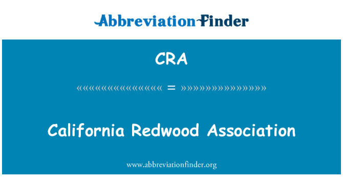 CRA: California Redwood Association