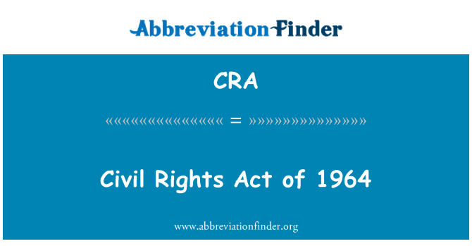 CRA: Граждански права Закона от 1964 г.