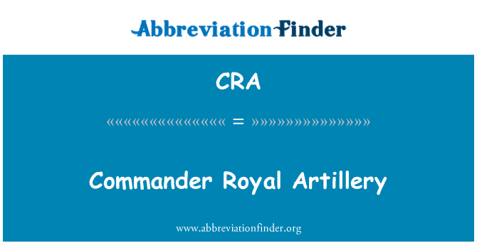 CRA: Commander Royal Artillery