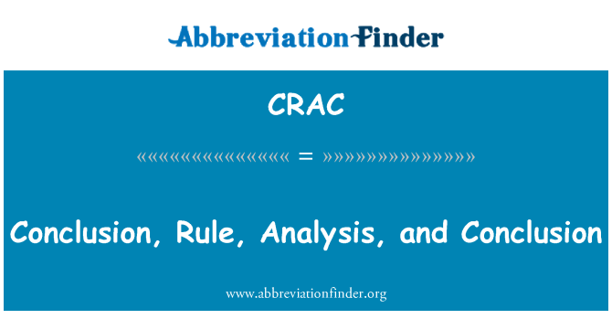 CRAC: Заключение, правило, анализ и заключение