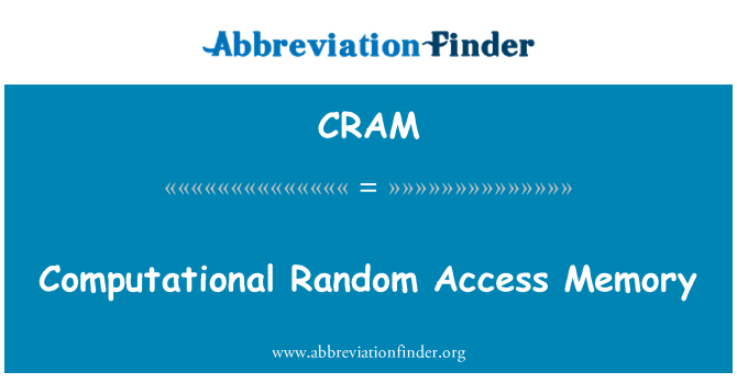 CRAM: Computational Random Access Memory