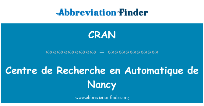 CRAN: 센터 드 Recherche en Automatique 드 낸시
